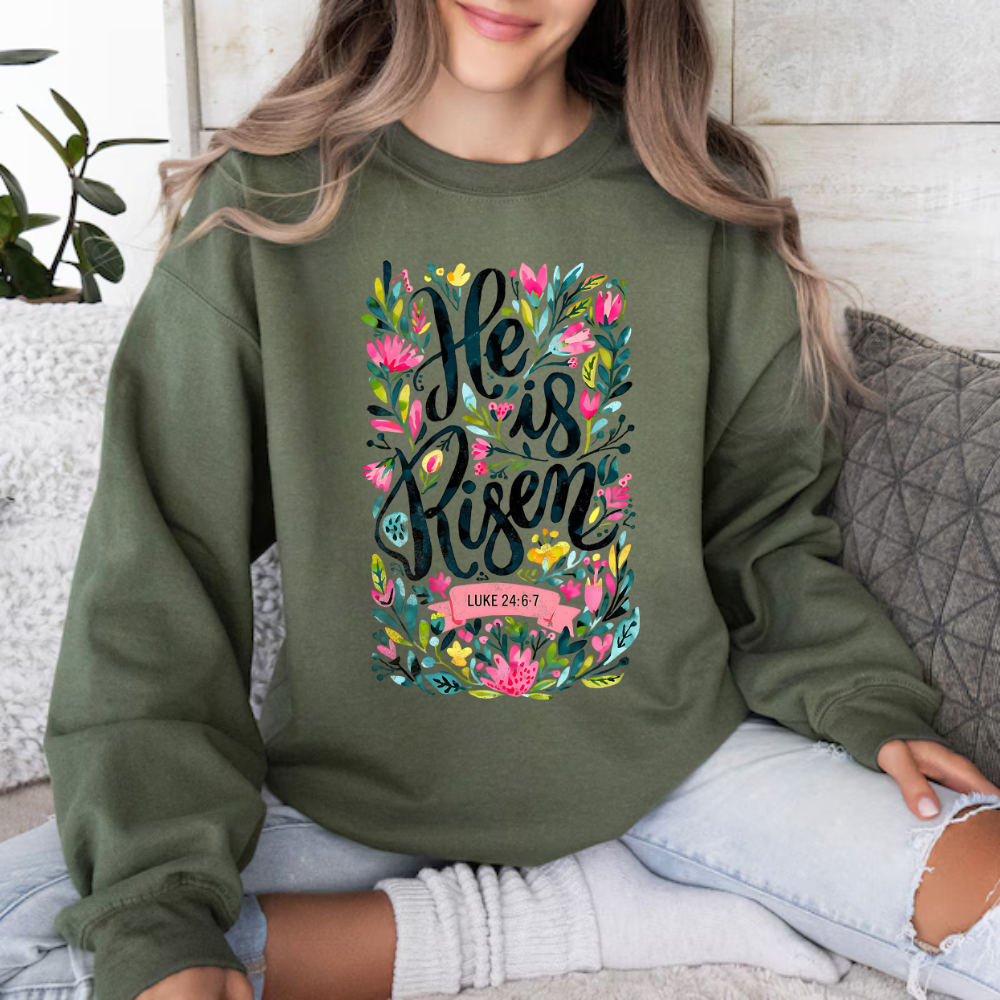 He Is Risen T Shirt| LS T Shirt| Sweatshirt