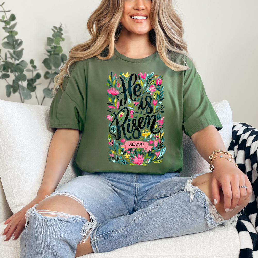 He Is Risen T Shirt| LS T Shirt| Sweatshirt