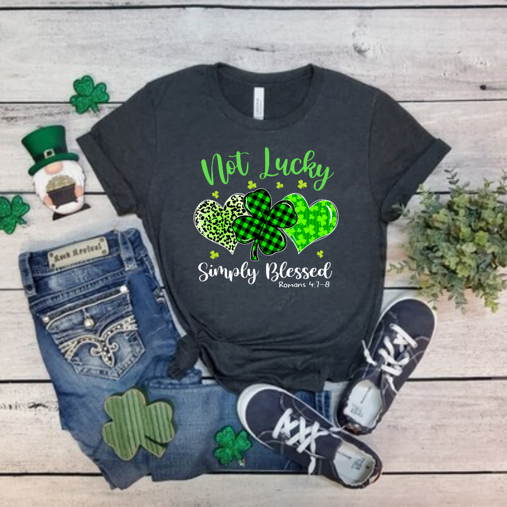 Not Lucky Simply Blessed T Shirt| LS Shirt| Sweatshirt| Hoodie| Blankets