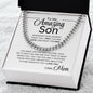 To My Amazing Son| Cuban Link Chain