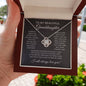 To My Granddaughter | Love Knot Necklace | SH